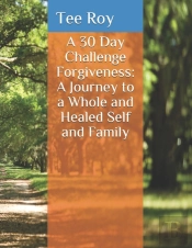 A 30 Day Challenge Forgiveness