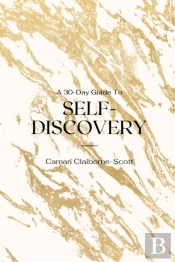 A 30-Day Guide To Self-Discovery