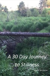 A 30 Day Journey To Stillness