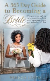A 365 Day Guide To Becoming A Bride: Wit