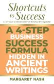 A 4-Step Business Success Formula Hidden In Ancient Writings