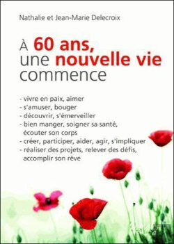 Bertrand.pt - A 60 Ans, Une Nouvelle Vie Commence