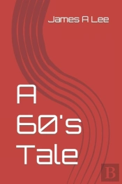 A 60'S Tale