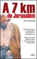 A 7 km de Jerusalém