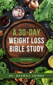 A A 30-Day Weight Loss Bible Study