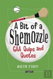 A 'A Bit Of A Shemozzle'