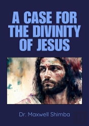 A A Case For The Divinity Of Jesus
