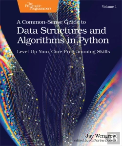 Bertrand.pt - A A Common-Sense Guide To Data Structures And Algorithms In Python, Volume 1