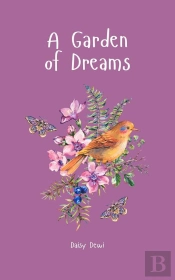 A A Garden Of Dreams
