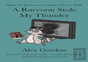 A A Raccoon Stole My Thunder
