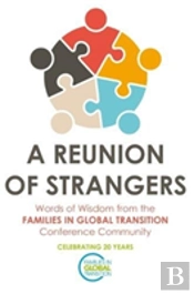 A A Reunion Of Strangers