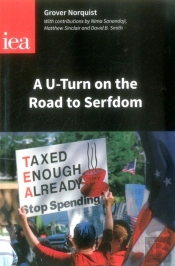 A A U-Turn On The Road To Serfdom