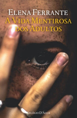 Bertrand.pt - A A Vida Mentirosa Dos Adultos