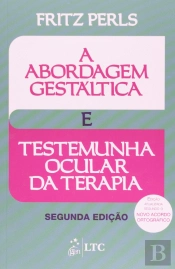 A Abordagem Gestáltica e Testemunha Ocular da Terapia