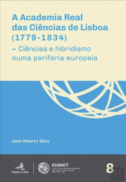 Bertrand.pt - A Academia Real das Ciências de Lisboa (1779-1834) 