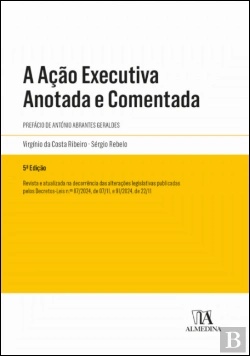 Bertrand.pt - A Ação Executiva Anotada e Comentada