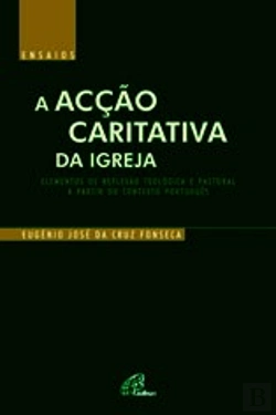 Bertrand.pt - A Acção Caritativa da Igreja