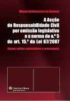 A Acção de Responsabilidade Civil por Omissão Legislativa e a Norma do N.º 5 do Art. 15.º da Lei 67/2007