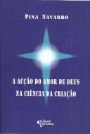 A Acção do Amor de Deus na Ciência da Criação