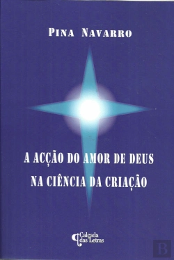 Bertrand.pt - A Acção do Amor de Deus na Ciência da Criação