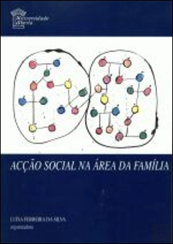 Bertrand.pt - A Acção Social na Área da Família