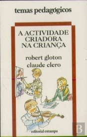 A Actividade Criadora na Criança