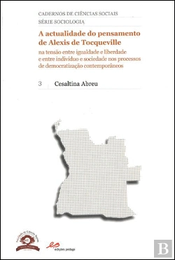 Bertrand.pt - A Actualidade do Pensamento de Alexis de Tocqueville