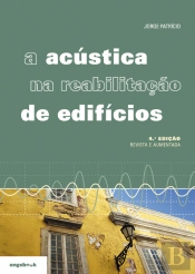 A Acústica na Reabilitação de Edifícios