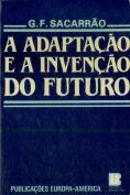 A Adaptação e a Invenção do Futuro