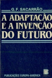 A Adaptação e a Invenção do Futuro