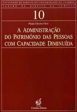 Bertrand.pt - A Administração do Património das Pessoas com Capacidade Diminuída