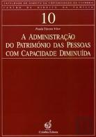A Administração do Património das Pessoas com Capacidade Diminuída