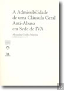 Bertrand.pt - A Admissibilidade de Uma Cláusula Geral Anti-Abuso em Sede de IVA