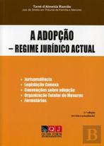 A Adopção - Regime Jurídico Actual