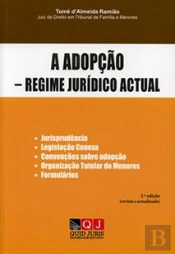 A Adopção - Regime Jurídico Actual