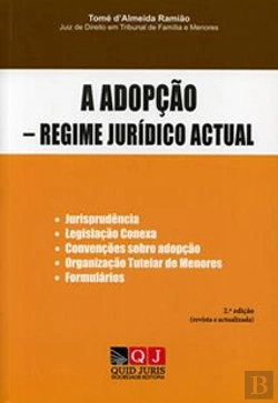 Bertrand.pt - A Adopção - Regime Jurídico Actual