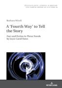 A Â€˜Fourth Wayâ€™ To Tell The Story