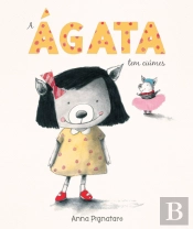 A Ágata Tem Ciúmes