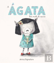 A Ágata Tem Medo do Escuro