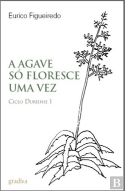 Bertrand.pt - A Agave Só Floresce uma Vez