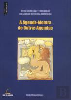 A Agenda-Montra de Outras Agendas