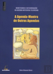 A Agenda-Montra de Outras Agendas