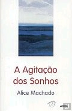 Bertrand.pt - A Agitação dos Sonhos
