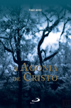 Bertrand.pt - A Agonia de Cristo