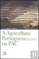A Agricultura Portuguesa na PAC