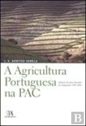 A Agricultura Portuguesa na PAC
