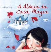 A Aldeia da Casa Magia