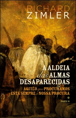 Bertrand.pt - A aldeia das almas desaparecidas II