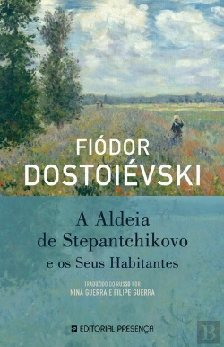 Bertrand.pt - A Aldeia De Stepantchicovo E Seus Habitantes