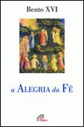 A Alegria da Fé